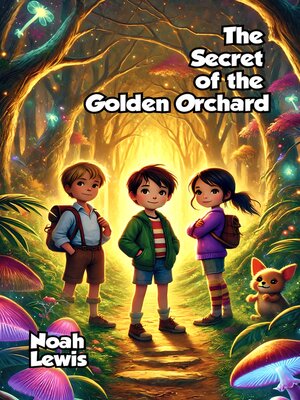 cover image of The Secret of the Golden Orchard